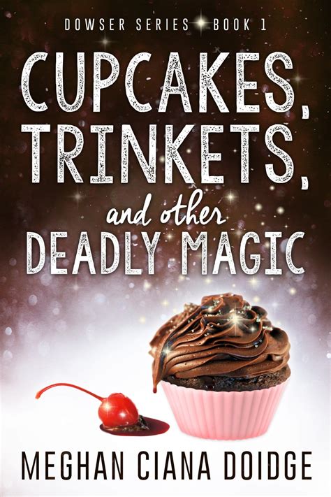 Cupcakes trijkets and other deadky magic